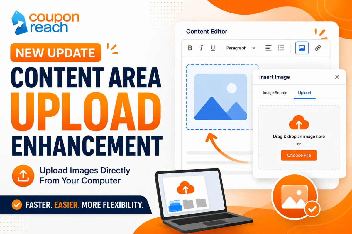 [CouponReach] Content Area Upload Enhancement