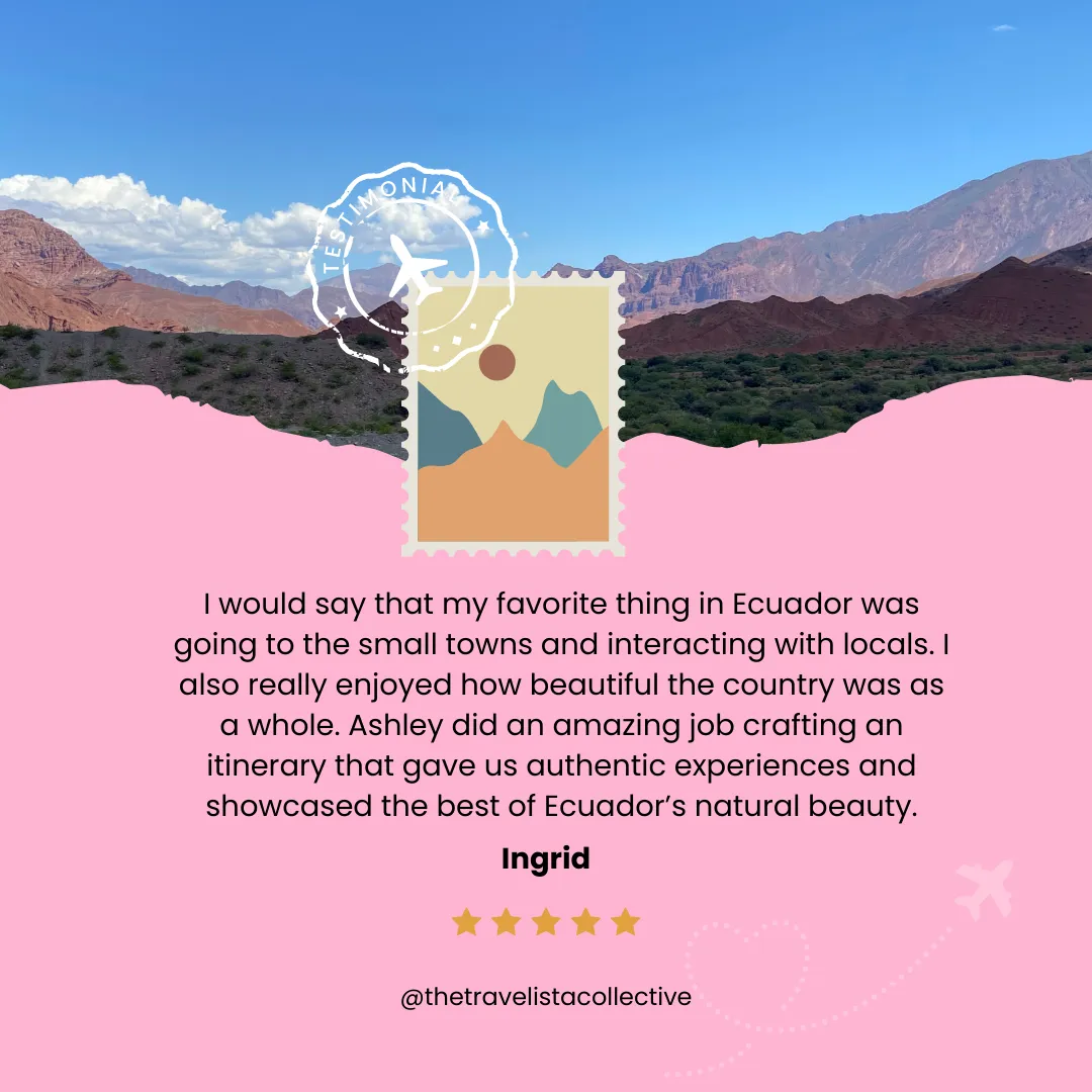 Travel testimonial graphic with 5-star review praising a curated Ecuador itinerary by The Travelista Collective, featuring a scenic mountain backdrop and pink travel-themed design