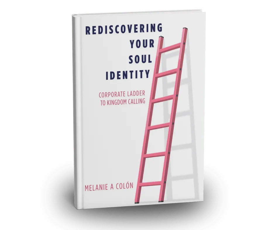 Rediscovering Your Soul Identity book by Melanie A Colón