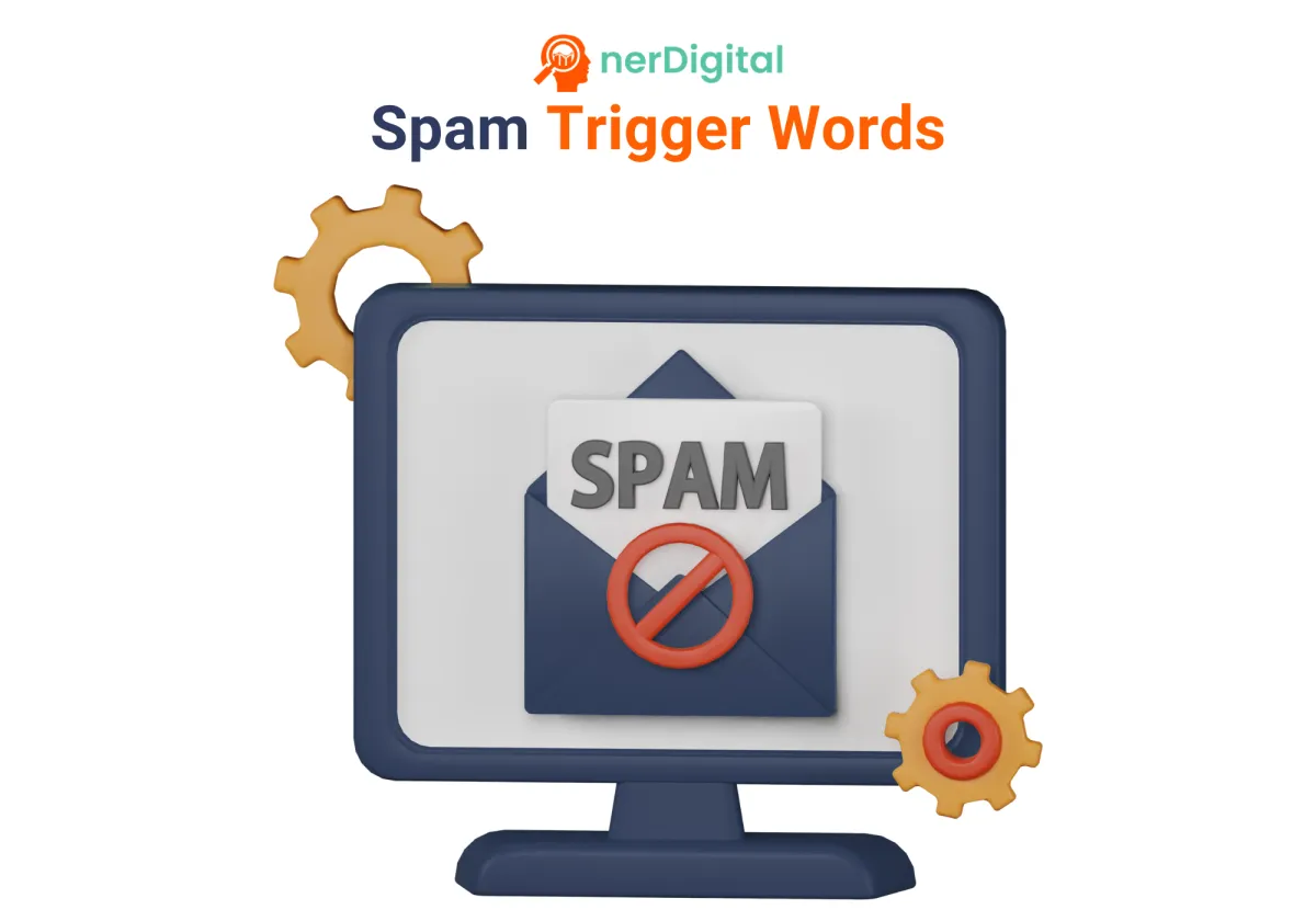 Stop Hitting ‘Send’ on Spam: Here Are Spam Trigger Words That Hurt Your Email Deliverability
