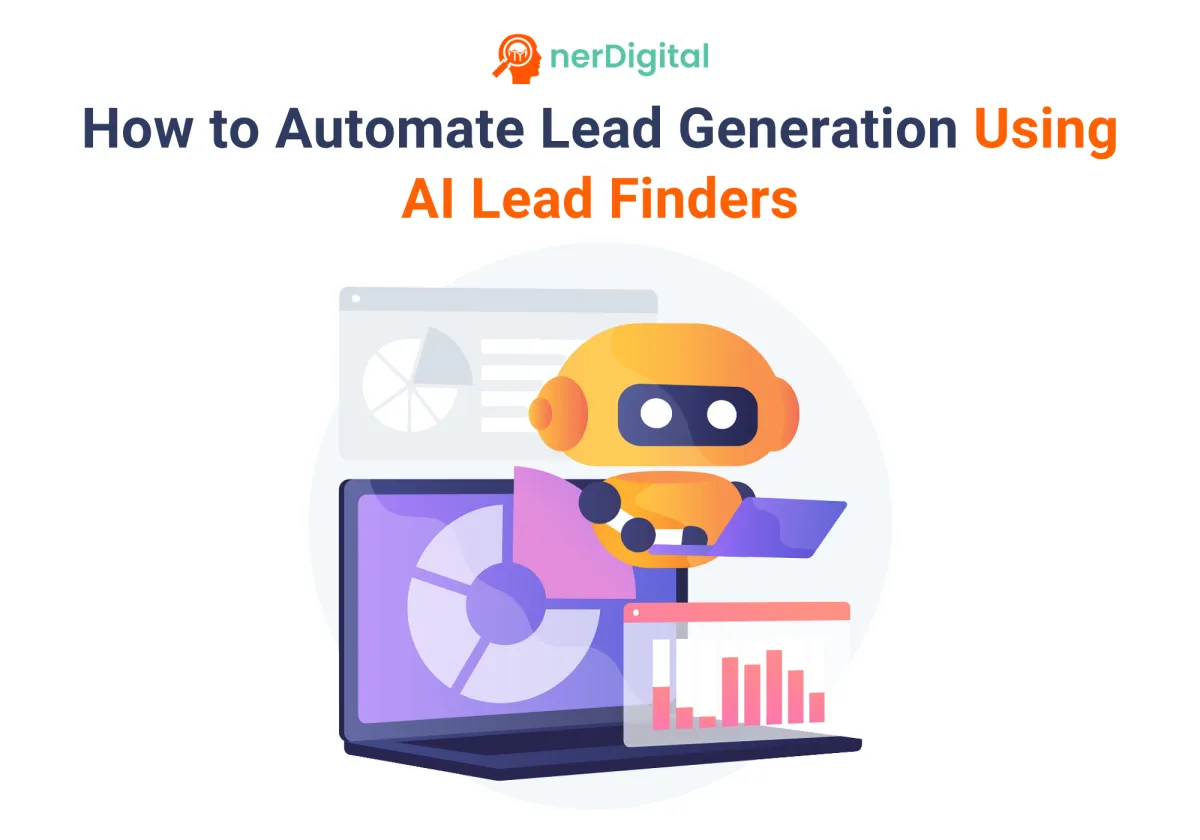 How to Automate Lead Generation Using AI Lead Finders: A Step-by-Step Guide
