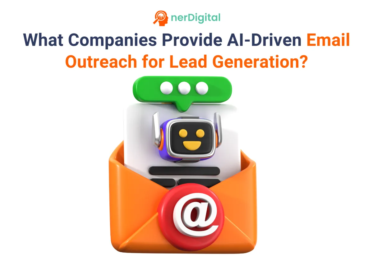 What Companies Provide AI-Driven Email Outreach for Lead Generation?
