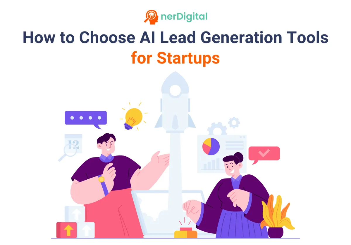 How to Choose AI Lead Generation Tools for Startups