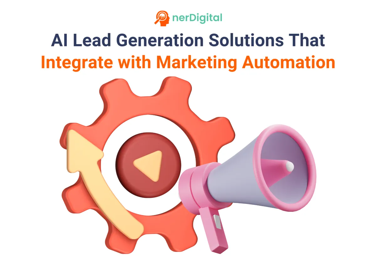 AI Lead Generation Solutions That Integrate With Marketing Automation