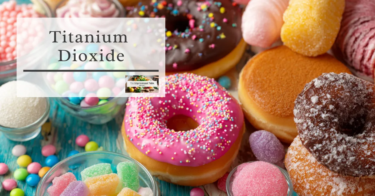 🧂 Titanium Dioxide in Food: Why It’s Used and Why It Deserves a Second Look