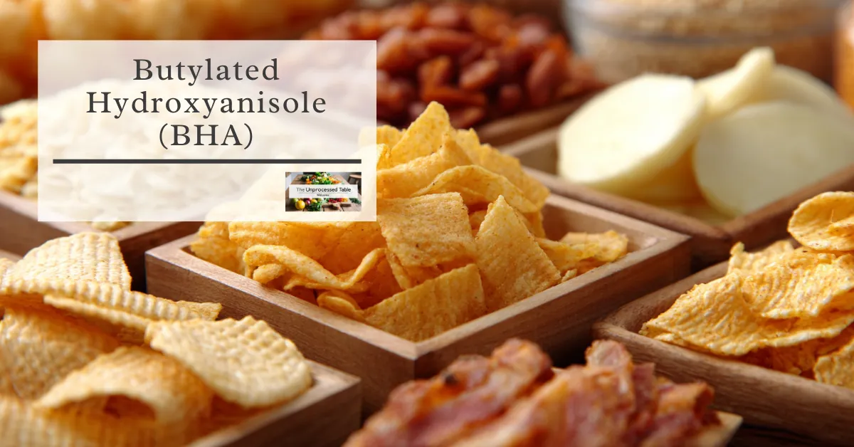 Shelf Life at What Cost? A Closer Look at BHA in Processed Foods