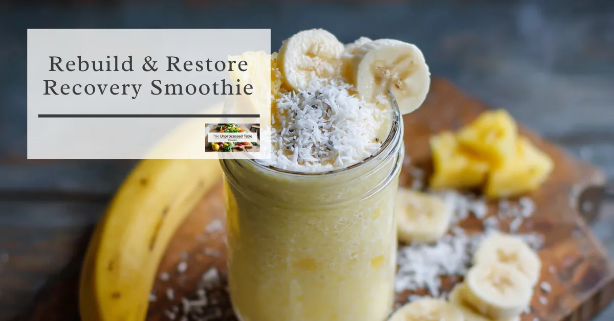 When Your Body Needs Gentle: A Recovery Support Smoothie