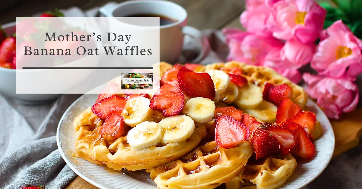 💐 Mother’s Day Waffles & Warm Memories Made with Love