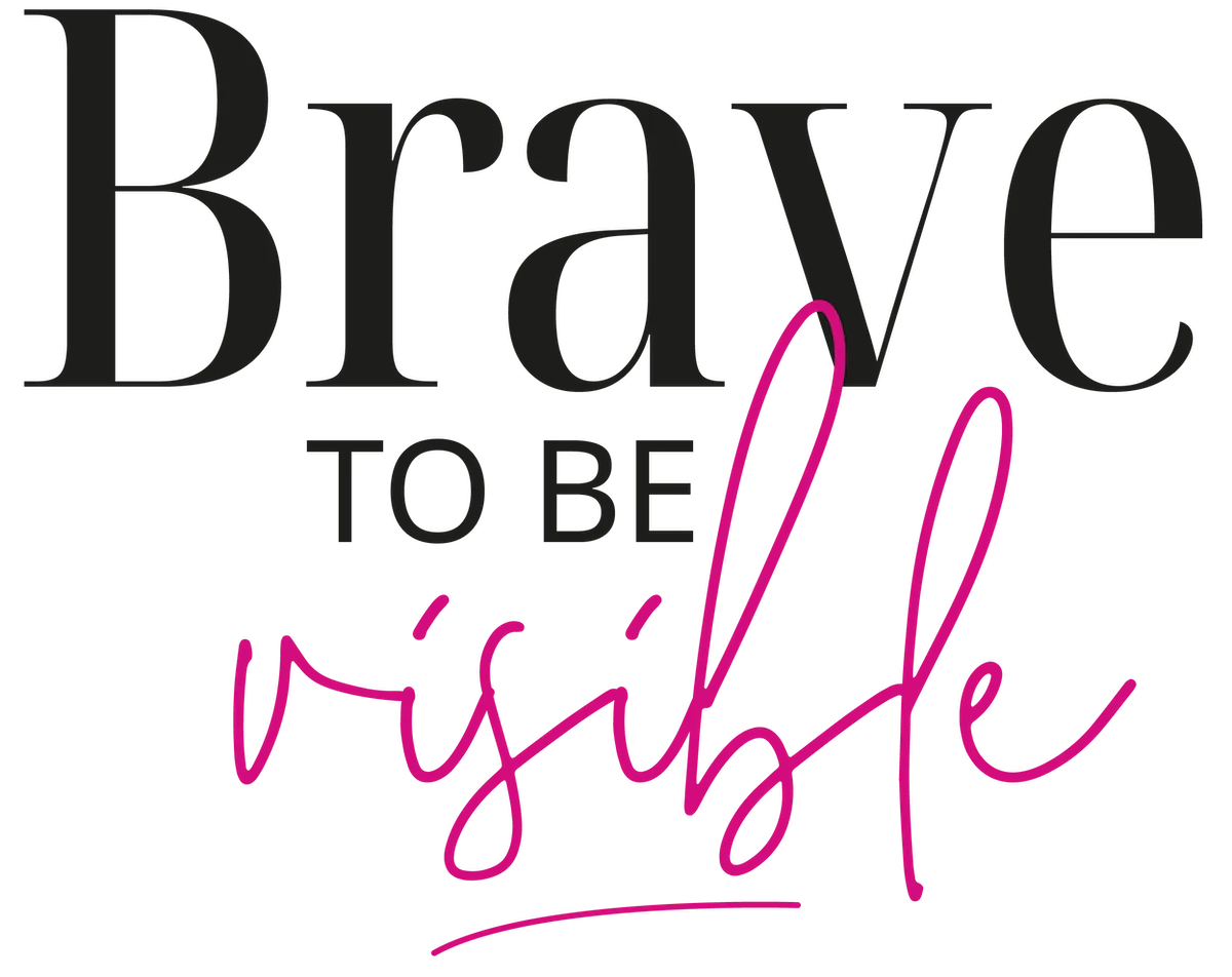 Brave to be Visible with Jane Horeau