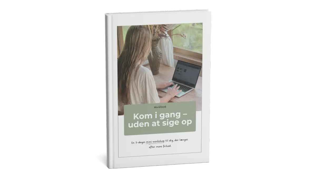 Workbook – Kom i gang uden at sige op