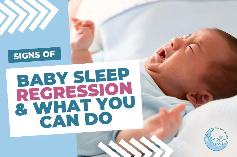 Signs of Baby Sleep Regression and What You Can Do