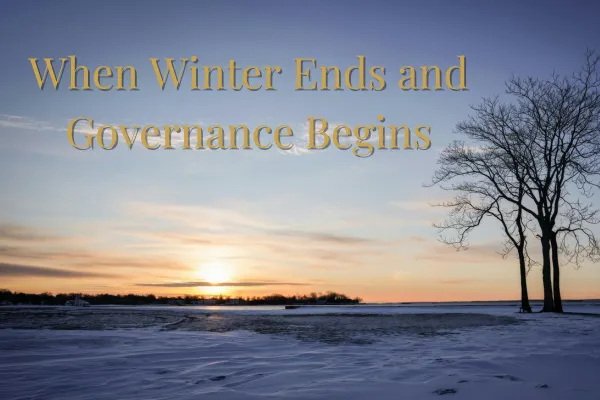 When Winter Ends and Governance Begins