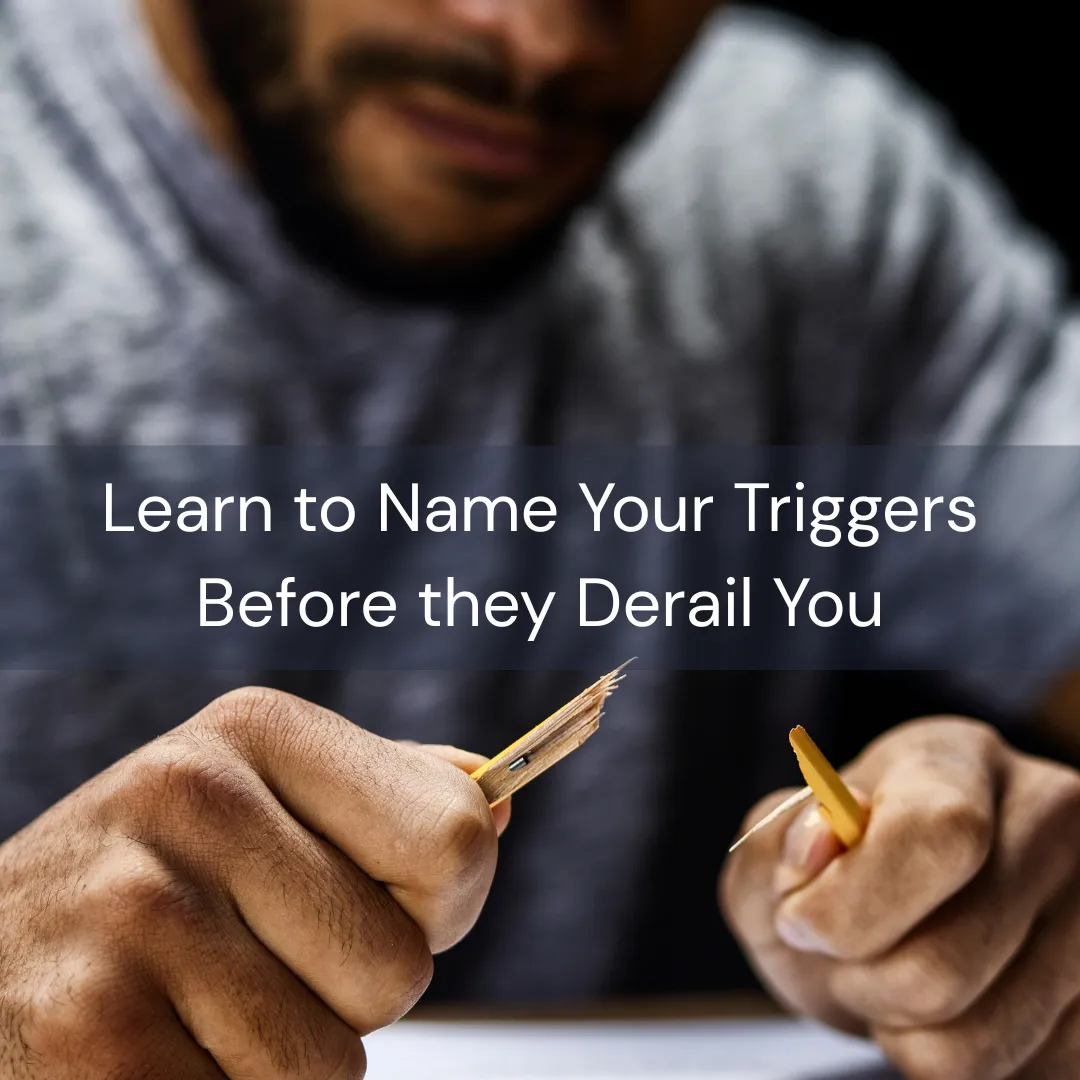 Emotional Awareness in Real Time: How to Notice and Manage Your Triggers Before They Derail You