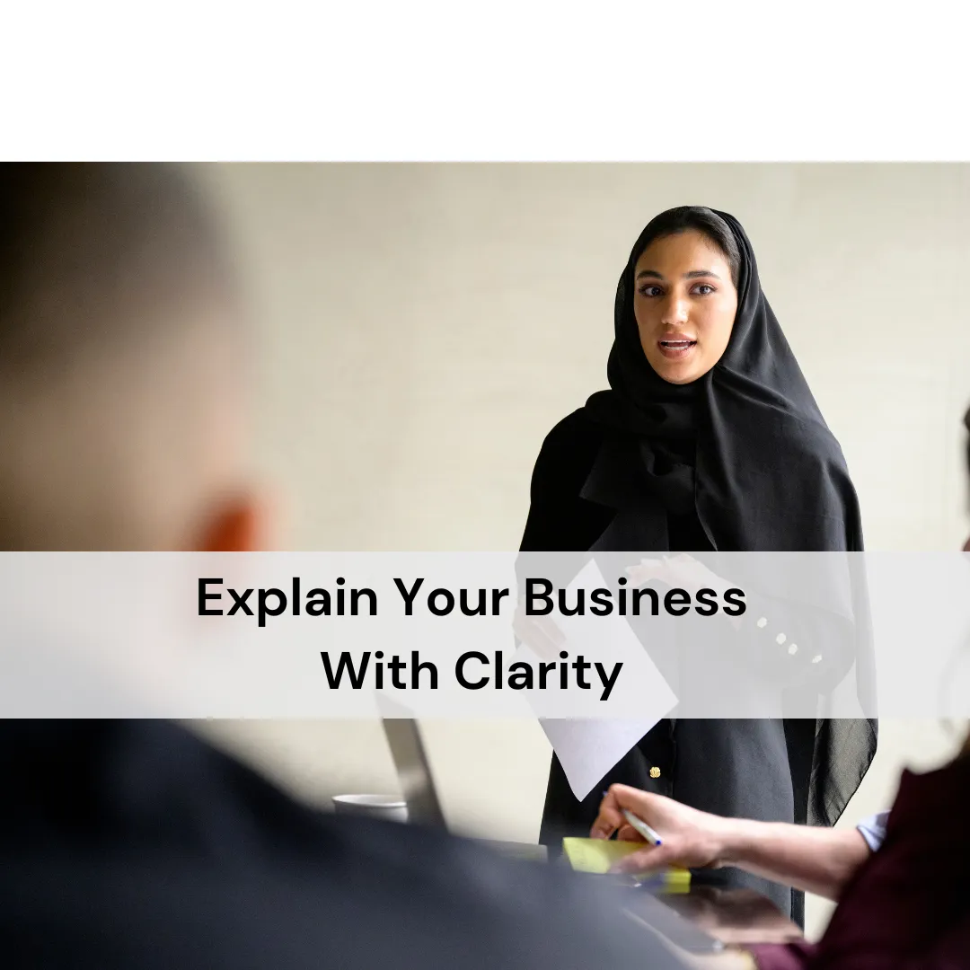 Say Less to Mean More: Explaining Your Business Concisely