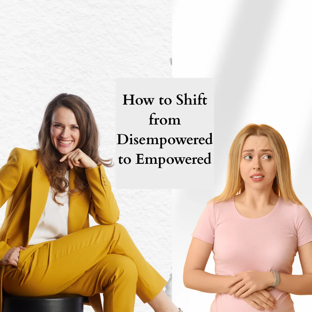 From Doubt to Presence: How to Shift from a Disempowered to Empowered State When It Matters