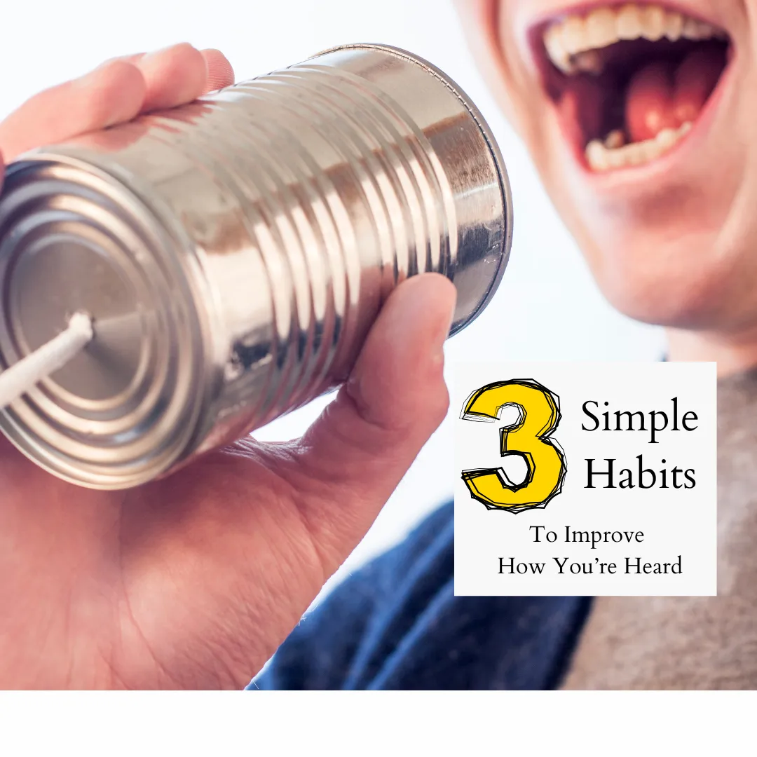 A Spring Cleaning for Your Communication: 3 Simple Shifts to Improve How You're Heard