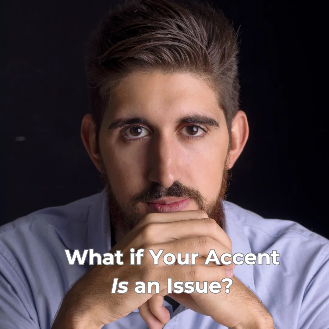 What If Your Accent Is an Issue? An Honest Conversation about Communication and Clarity