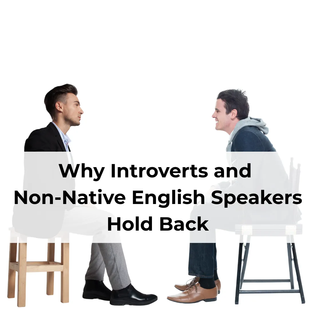 Introverts and Non-Native English Speakers: Two Groups with Similar Communication Challenges 