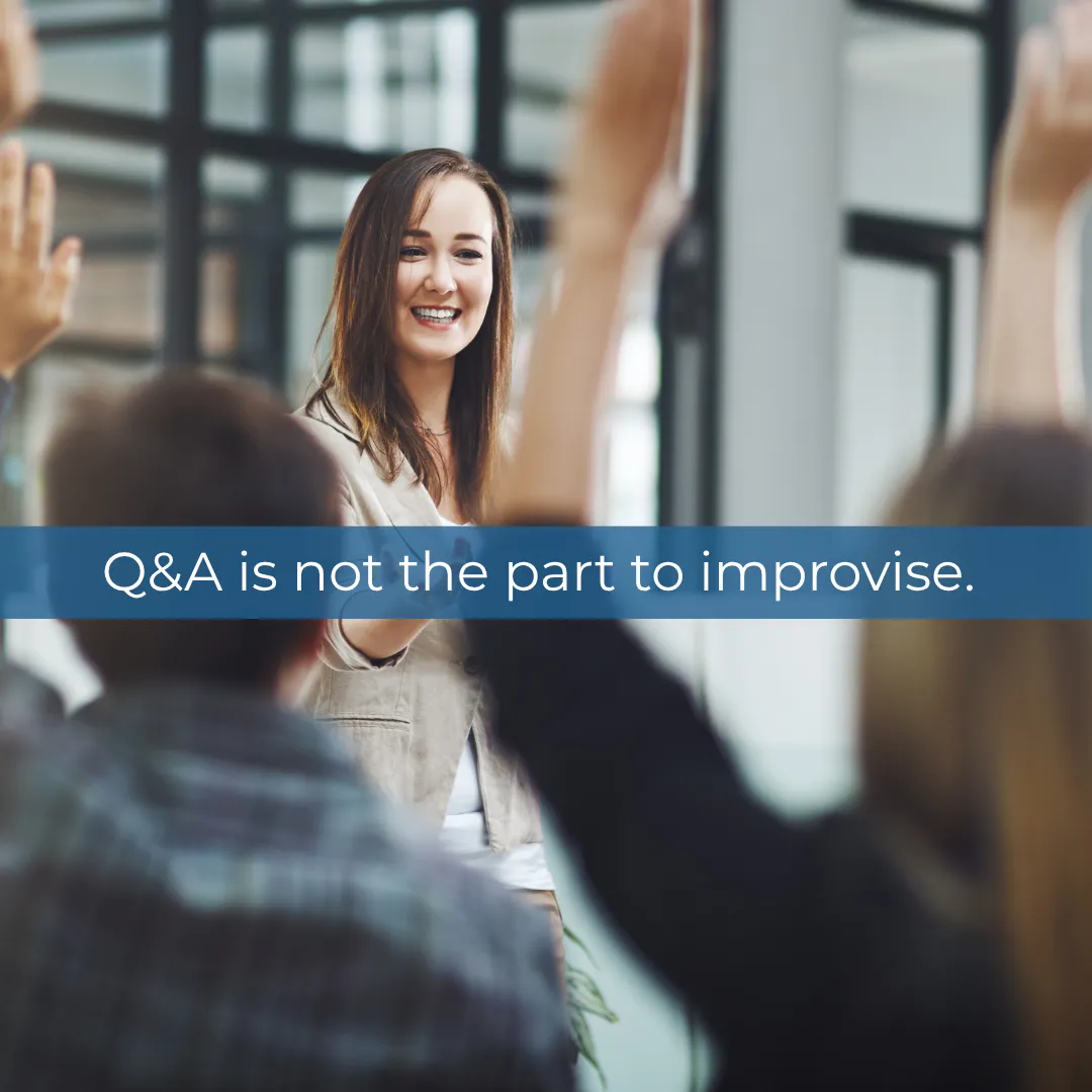 Q&A Can Seem Scary,  but It’s not if You Prepare