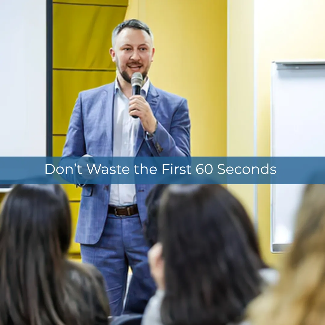 How to Start a Presentation: Win Your Audience in the First 60 Seconds