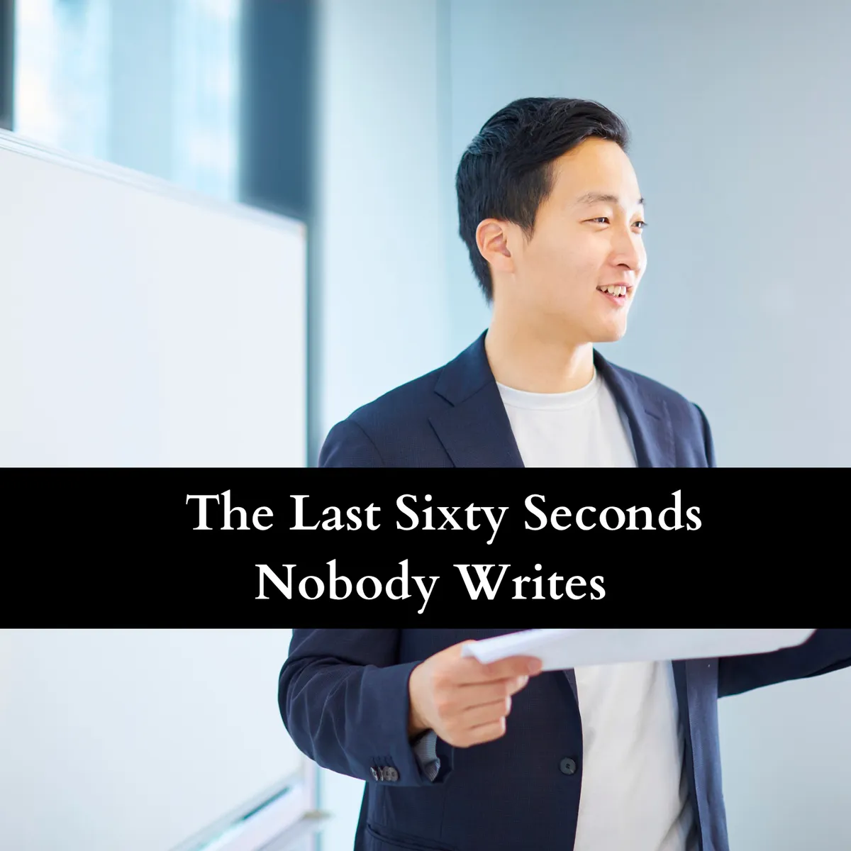 The Importance of the Last Sixty Seconds: Does Your Talk Have an Ending?