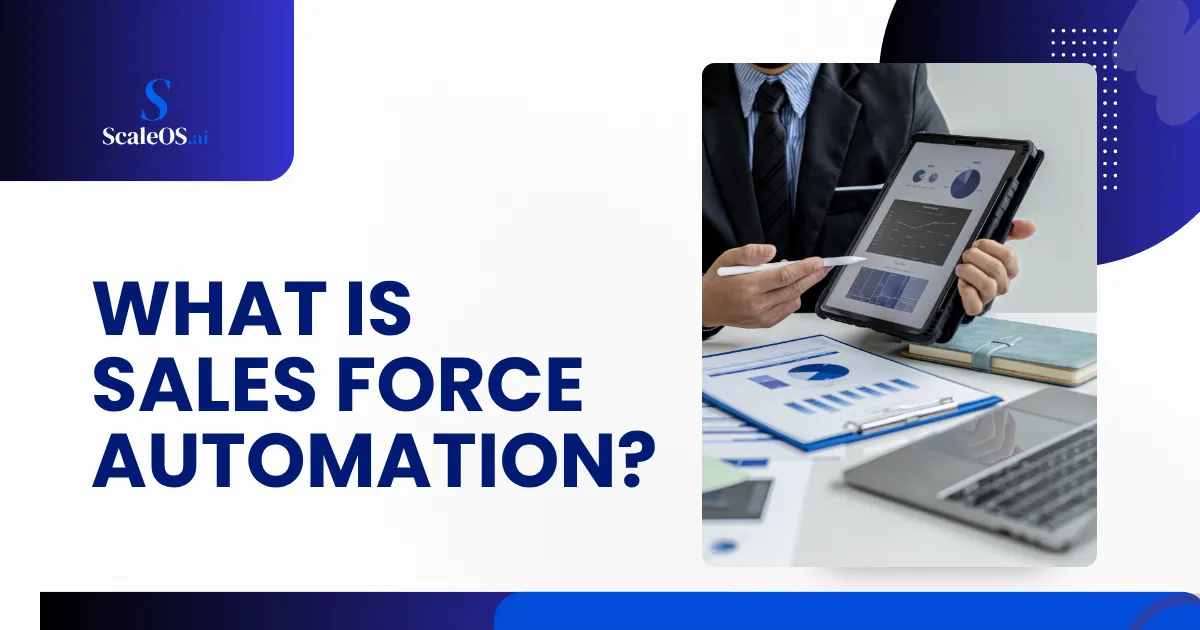Sales force automation overview 