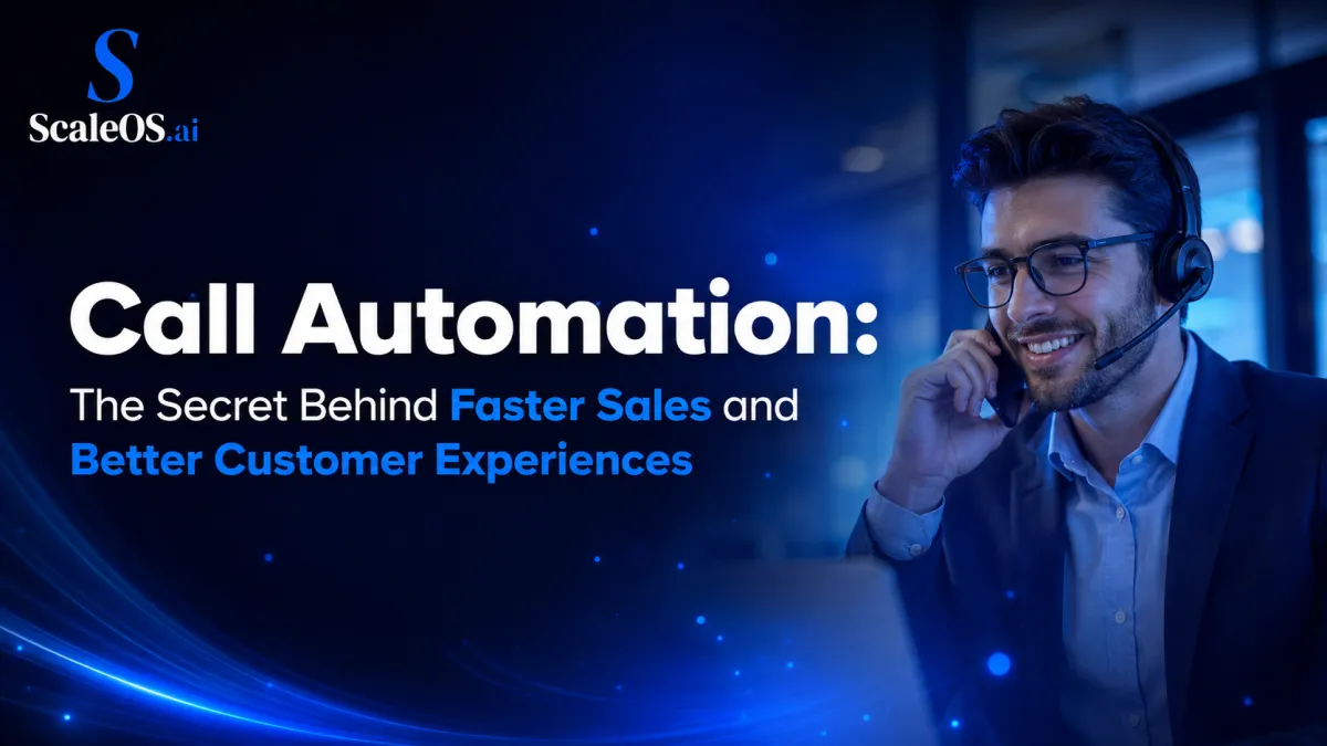 Call Automation Benefits: How Businesses Save Time and Close More Deals