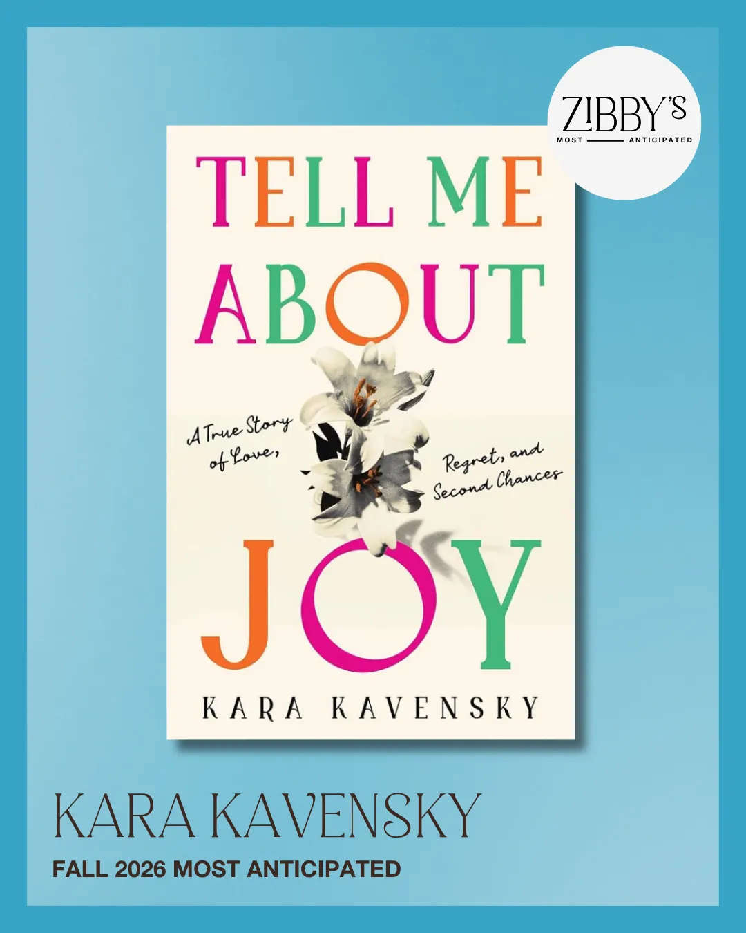 Tell Me About Joy by Kara Kavensky
