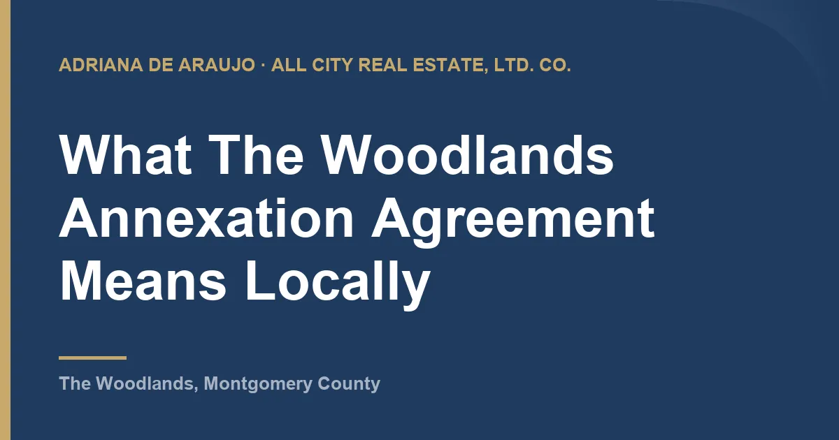 What The Woodlands Annexation Agreement Means Locally