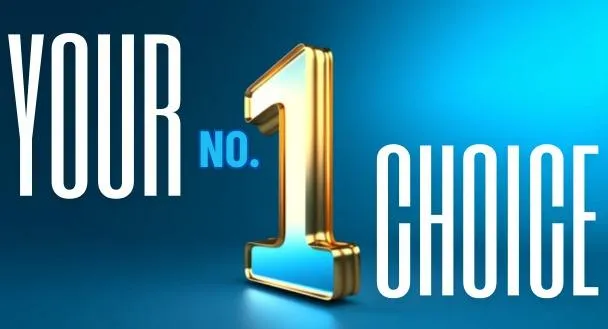 Your number 1 choice