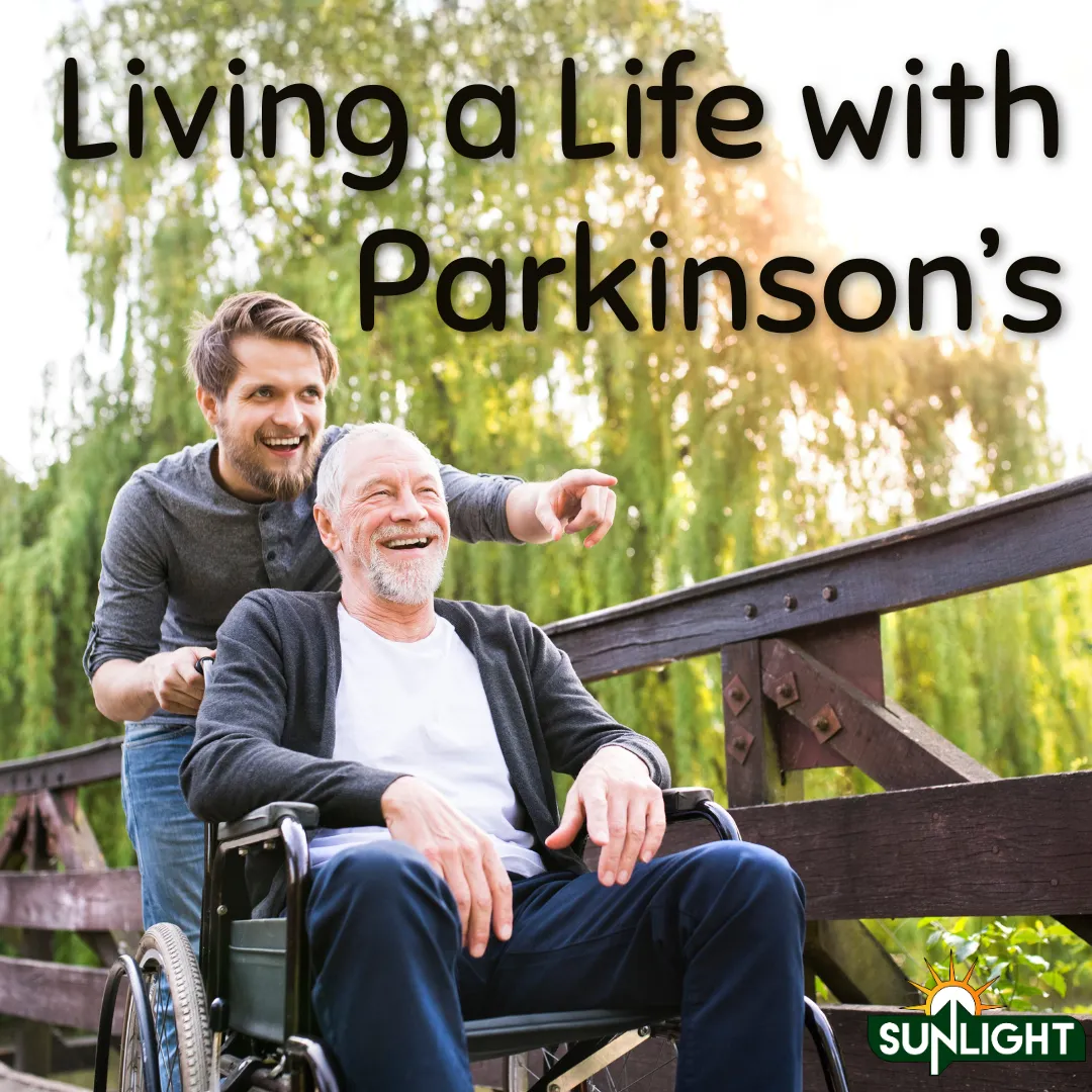 Living a Life with Parkinson's