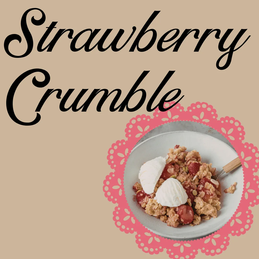 Easy Strawberry Crumble