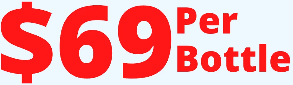$69 per bottle