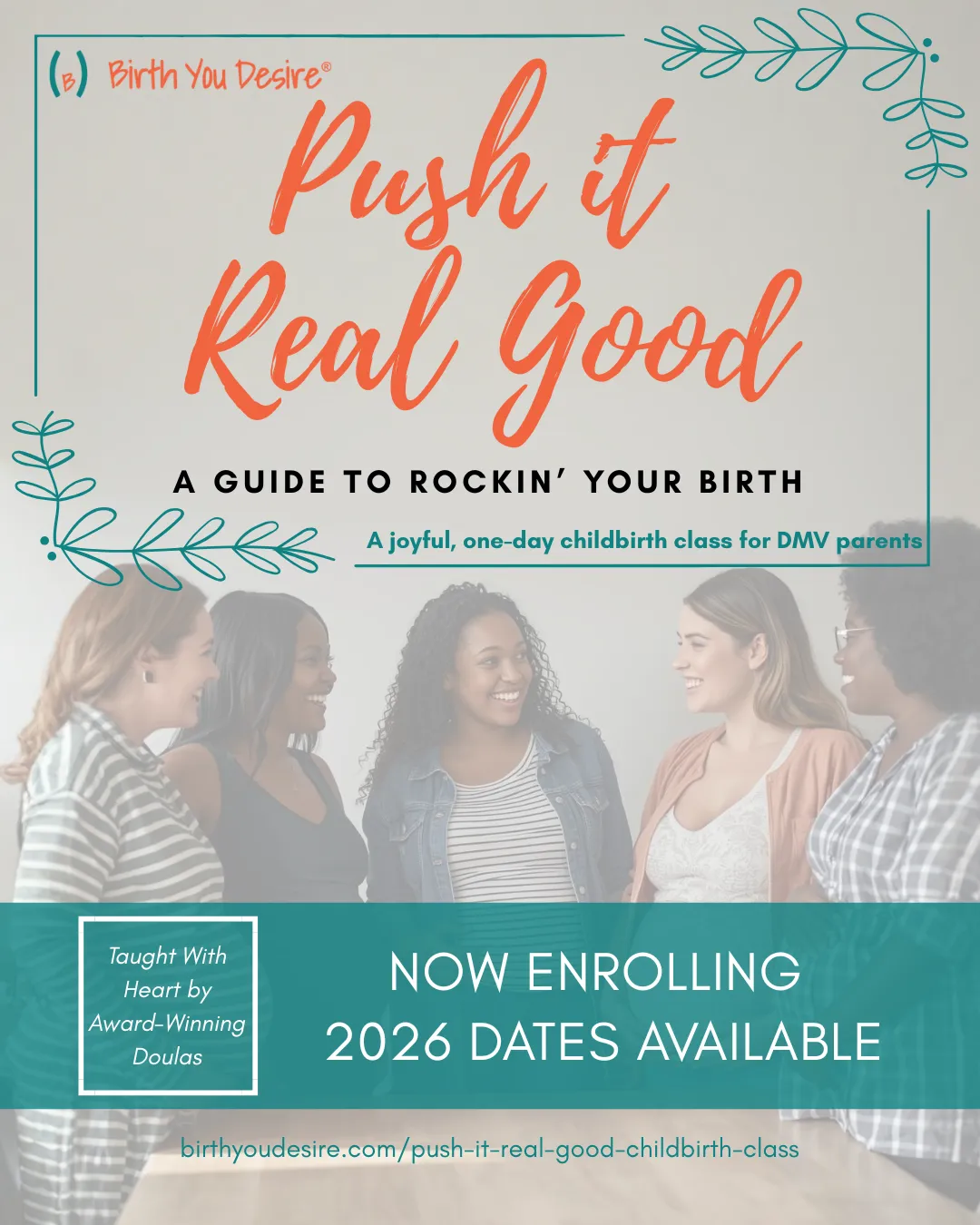 Push It Real Good a guide to rockin your birth -  in person childbirth class fro DMV residents 