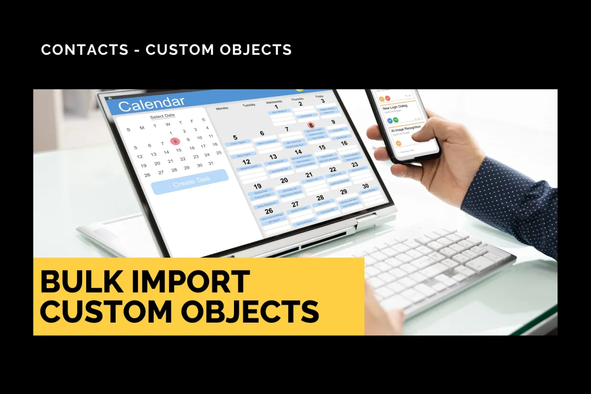 Bulk Import Custom Objects