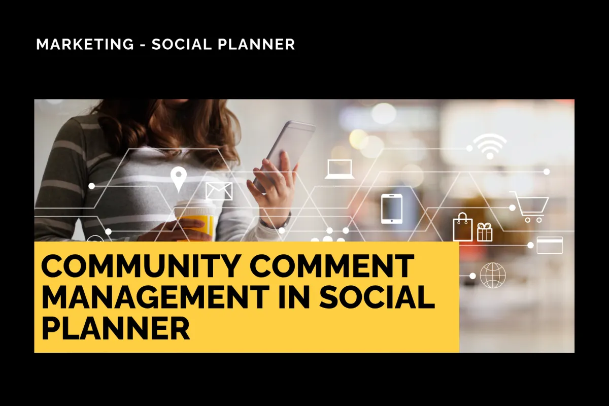 Community Comment Management in Social Planner