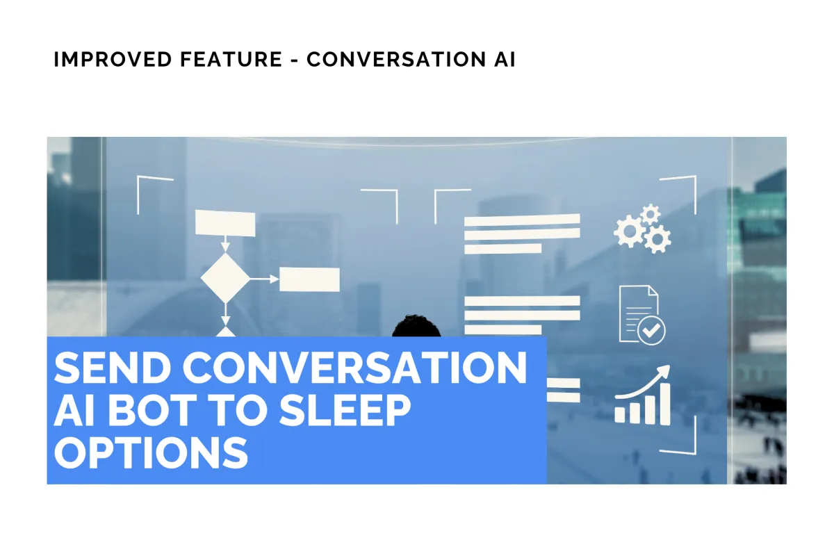Send Conversation AI Bot to Sleep Options