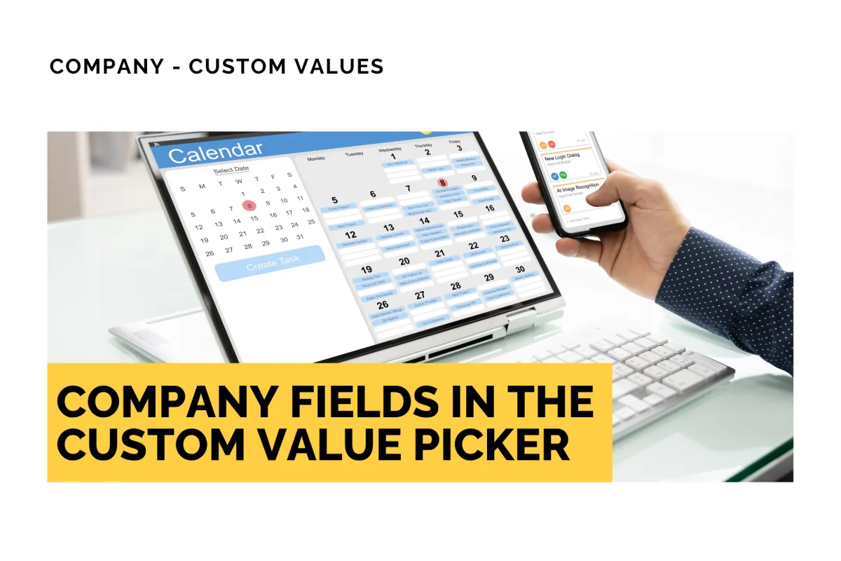 Company fields in the Custom Value Picker