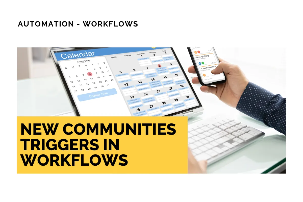 New Communities Triggers in Workflows