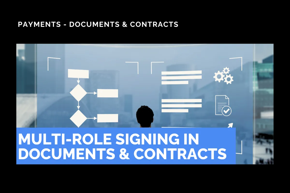 Multi-role Signing in Documents & Contracts