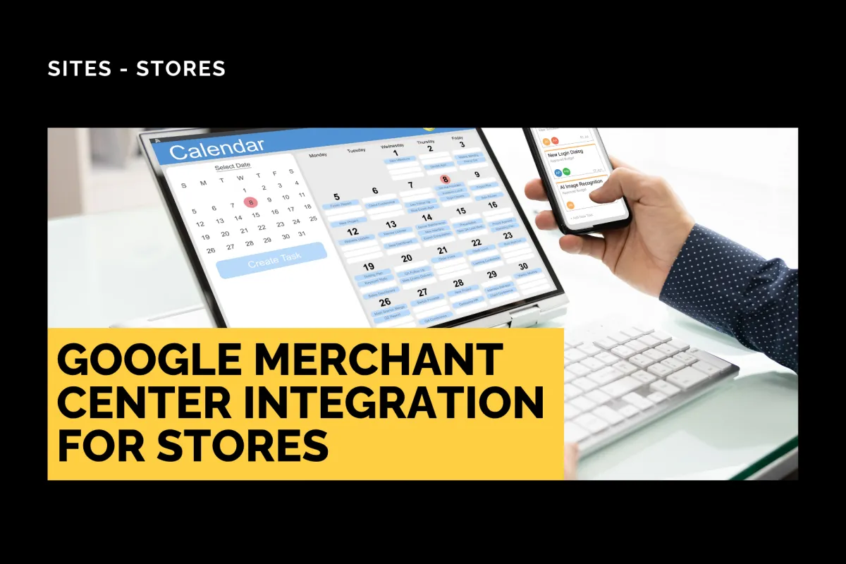 Google Merchant Center Integration for Stores