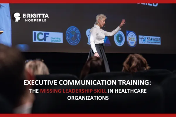 Executive Communication Training for Healthcare Leadership Success