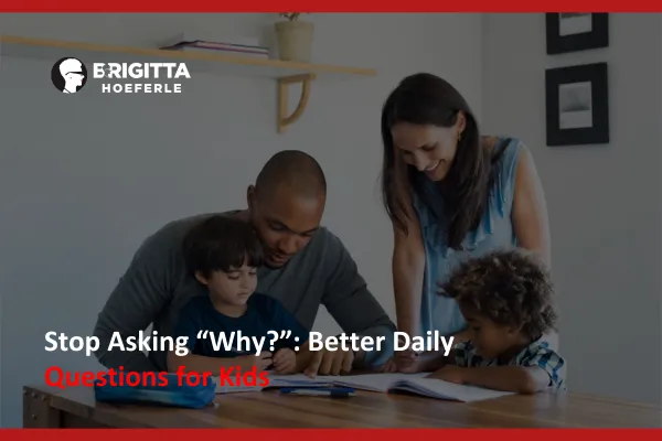 Quality Questions for Parents and Teachers