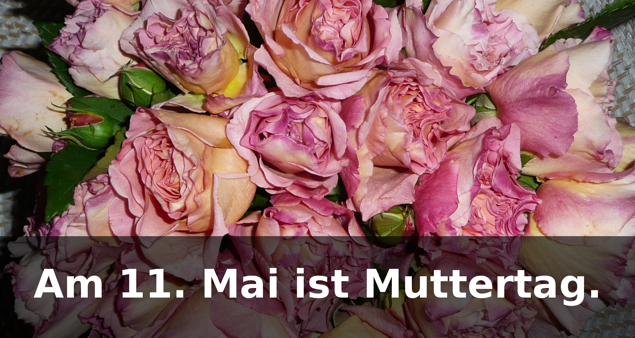 Am 11. Mai ist Muttertag