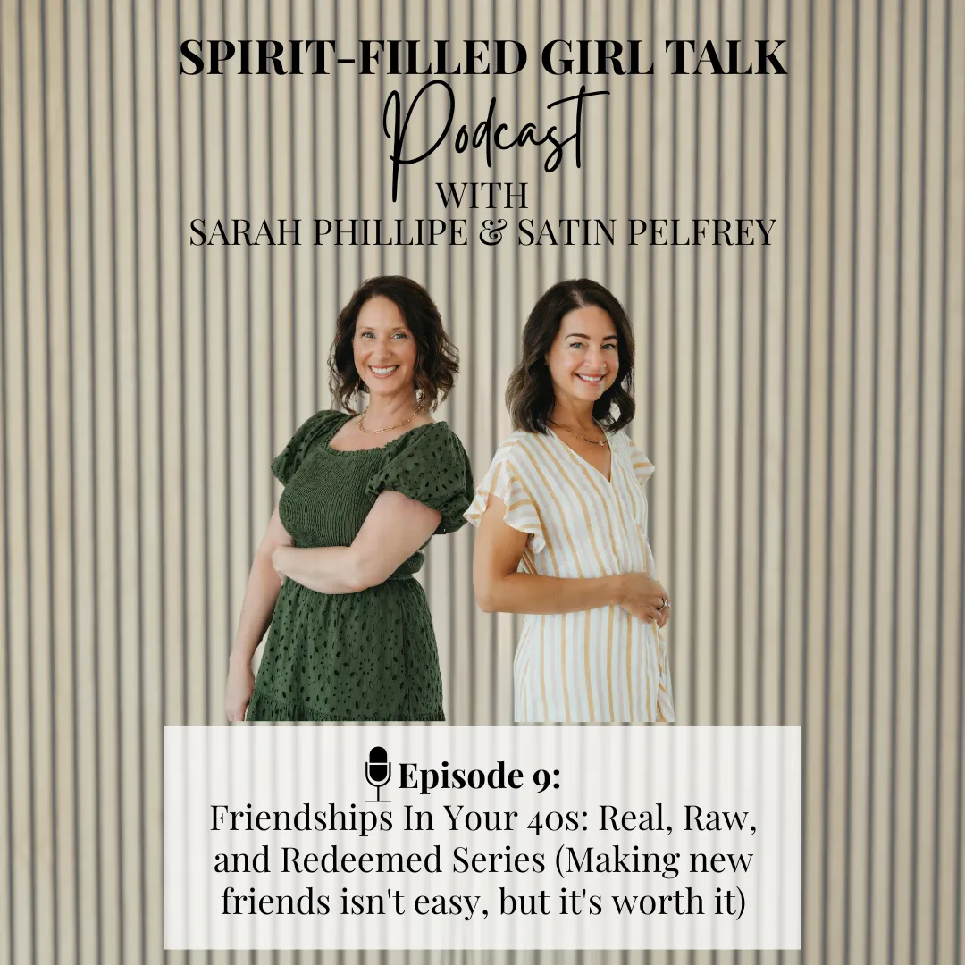 Spirit Filled Girl Talk Podcast - Episode 9