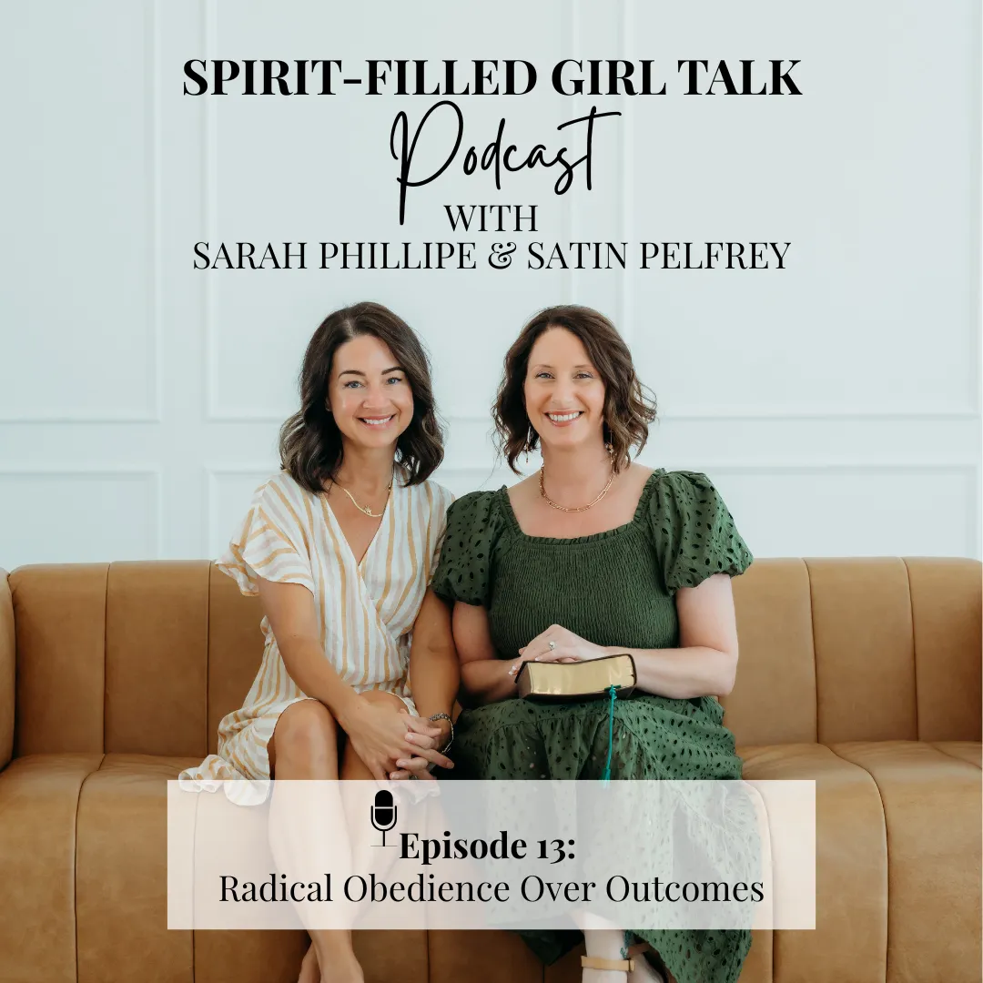Spirit Filled Girl Talk Podcast - Episode 10
