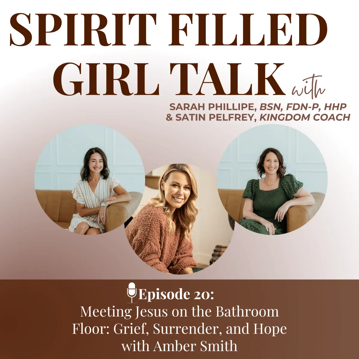 Interview with Amber Smith on the Spirit Filled Girl Talk Podcast