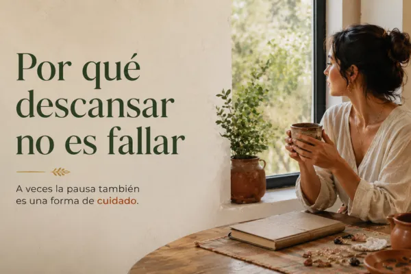 Por qué descansar no es fallar