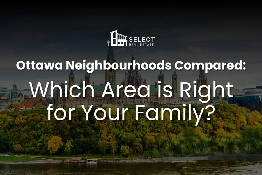 Ottawa neighbourhood guide comparing Westboro, The Glebe, Kanata, Barrhaven, Orléans and Centretown