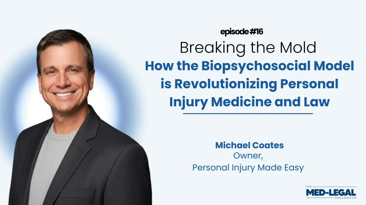 16 - Breaking the Mold: How the Biopsychosocial Model is Revolutionizing Personal Injury Medicine and Law